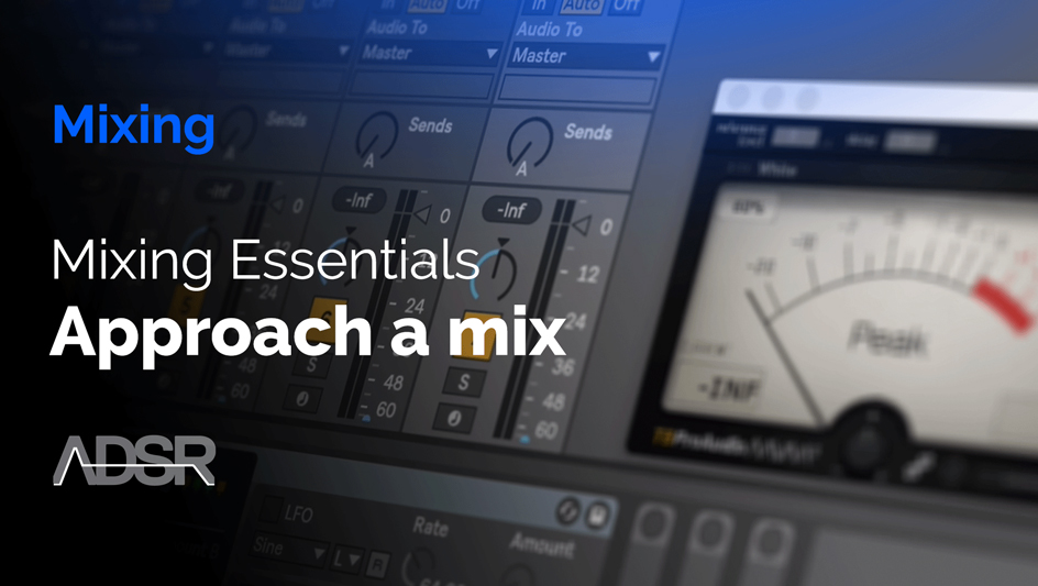 Approaching A Mix
